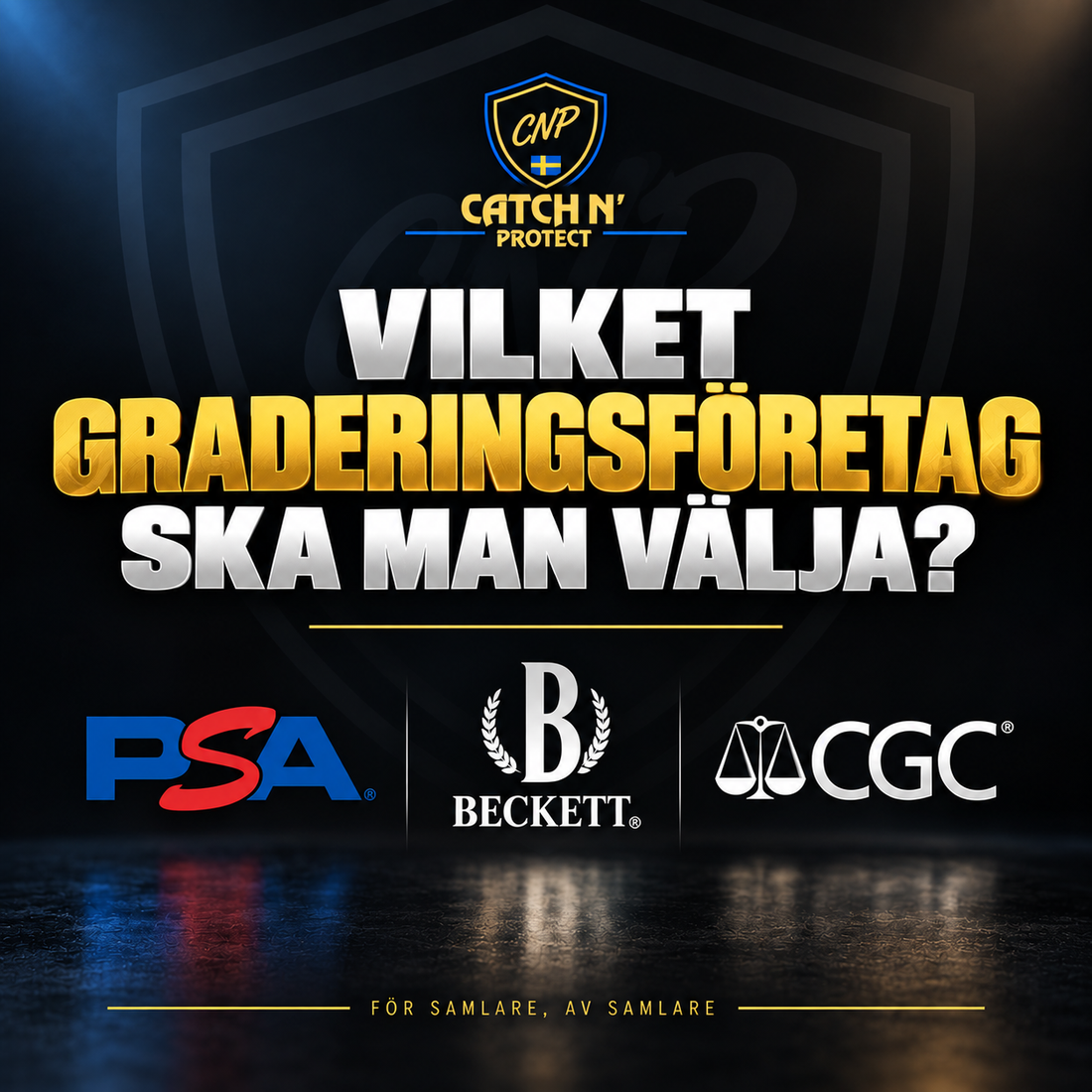 Skillnaden mellan PSA, Beckett och CGC – vilken grading passar dig?
