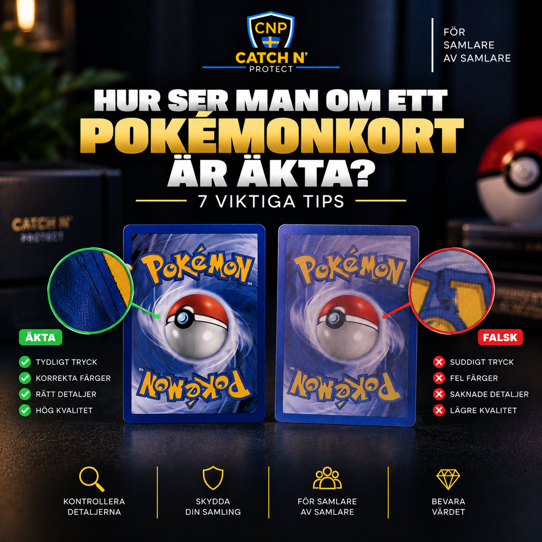 Äkta eller falskt Pokémonkort – guide med 7 tips för att upptäcka falska Pokémonkort | Catch N’ Protect