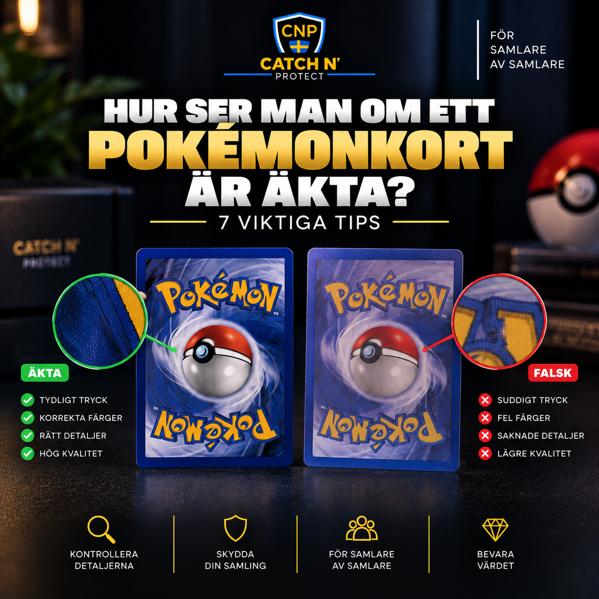 Äkta eller falskt Pokémonkort – guide med 7 tips för att upptäcka falska Pokémonkort | Catch N’ Protect